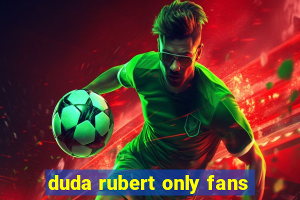 duda rubert only fans